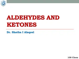 Aldehydes and Ketones: Structures, Nomenclature, and Properties