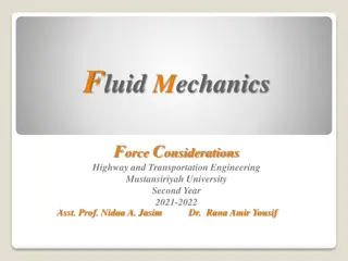 Fluid Mechanics Force Considerations in Transportation Engineering