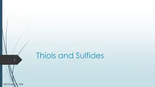 Thiols and Sulfides in Chemistry
