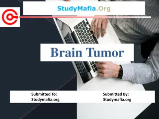 Brain Tumors: Types, Symptoms, Causes, and Treatment