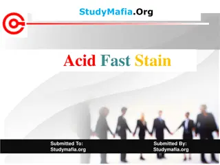 Acid Fast Stain Procedure and Principle Overview