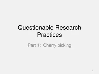Uncovering Questionable Research Practices: Cherry Picking and Its Consequences