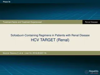 Sofosbuvir-Containing Regimens in Patients with Renal Disease HCV-TARGET Trial Results