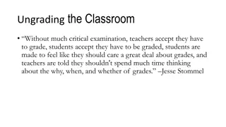 Ungrading: Challenging the Traditional Grading System
