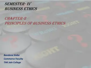 Principles of Business Ethics - Understanding Ethical Values and Decision Making