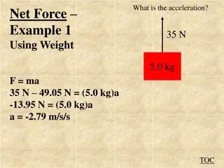 Physics Calculations: Acceleration, Force, and Weight Examples