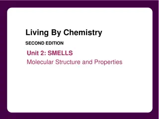 Smells: Molecular Structure and Properties in Chemistry