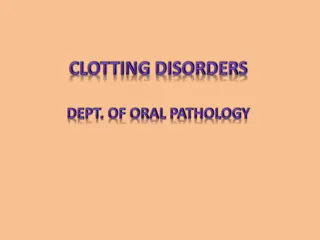 Mechanism of Haemostasis & Clotting Disorders