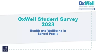 OxWell Student Survey 2023 - Health and Wellbeing in School Pupils