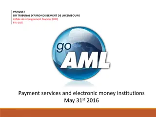 goAML and Its Main Advantages for Reporting Entities
