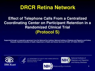 Impact of Telephone Calls on Participant Retention in a Clinical Trial