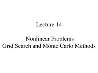 Nonlinear Problems: Grid Search and Monte Carlo Methods Overview