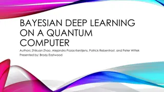 Bayesian Deep Learning on Quantum Computers