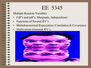 Multiple Random Variables CDFs, PDFs, Marginals, Independence & More
