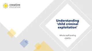 Recognizing and Addressing Child Criminal Exploitation: A Comprehensive Overview