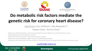 Relationship Between Metabolic Risk Factors and Genetic Predisposition in Coronary Heart Disease Risk