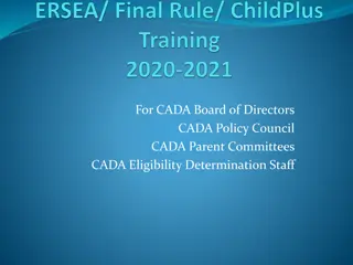 Community Needs Assessment and Eligibility Determination for CADA Programs