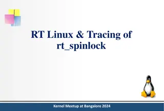RT Spinlock Kernel Meetup 2024 in Bangalore: Tracing and Challenges