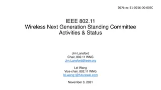 Wireless Next Generation Standing Committee Activities & Status Overview