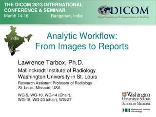 Analytic Workflow in Radiology: From Images to Reports