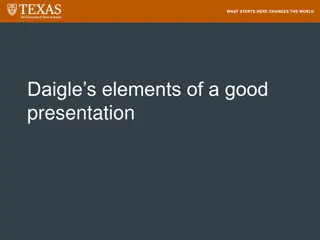 Elements of a Good Presentation: Style, Graphics, Content, and Length