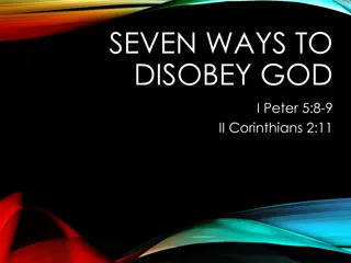 Seven Ways to Disobey God - Insights and Warnings