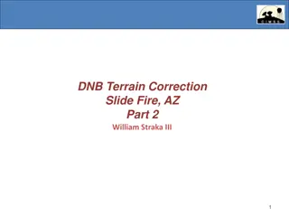 Terrain Correction Slide Fire in Arizona: Data Analysis by William Straka III