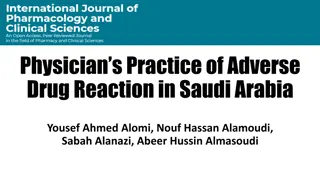 Physicians' Practice of Adverse Drug Reaction Reporting in Saudi Arabia