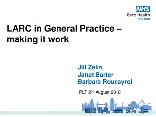 Maximizing LARC Training and Delivery in General Practice