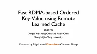 RDMA-Based Key-Value System with Remote Cache Implementation