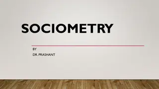 Sociometry: Definition, Development, and Applications
