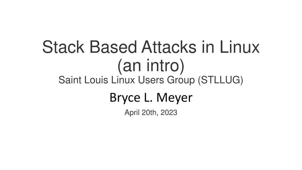 Stack Based Attacks in Linux (an intro)