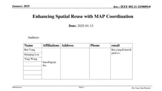 Enhancing Spatial Reuse with MAP Coordination in IEEE 802.11-25