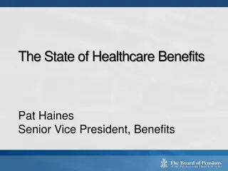 The State of Healthcare Benefits Overview
