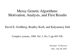 Rapid Optimization Using Messy Genetic Algorithms