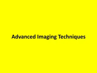 Advanced Imaging Techniques in Oral and Maxillofacial Radiology