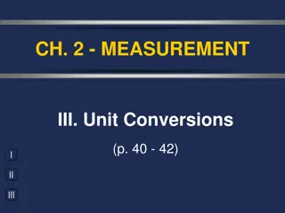 Unit Conversions and Dimensional Analysis Techniques for Measurement