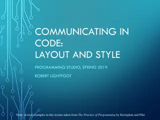 Effective Code Communication Through Layout and Style Programming Techniques