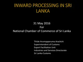Customs Schemes in Sri Lanka for Export Processing and Advantages