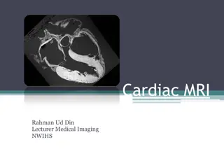 Cardiac MRI: Applications and Techniques