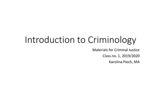 Introduction to Criminology: Science Behind Crime and Prevention