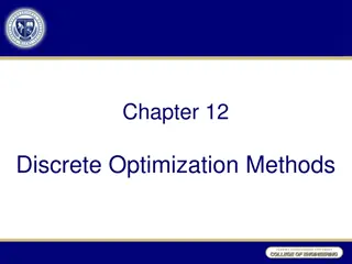 Discrete Optimization Methods: Enumeration vs. Relaxation