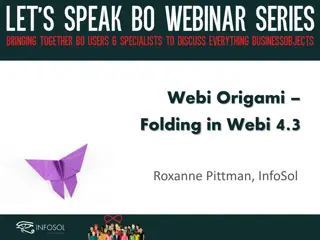 Origami Folding in Webi 4.3 - Tips and Export Expectations