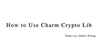 Using Charm Crypto Lib: ElGamal Encryption and ECDSA Scheme