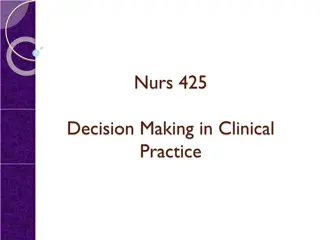 The Essence of Clinical Decision Making in Nursing