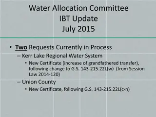Water Allocation Committee IBT Update & Proposed Projects Summary