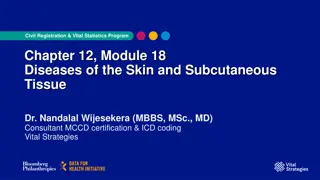 Diseases of the Skin and Subcutaneous Tissue: Vital Statistics Program Insights