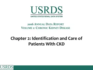 Chronic Kidney Disease in 2014 Annual Data Report