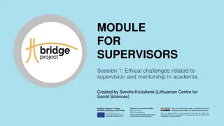 Ethical Challenges in Academic Mentorship and Supervision