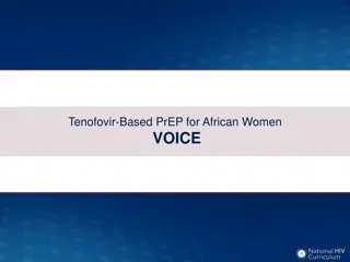 Tenofovir-Based PrEP Trial for African Women: VOICE Study Details